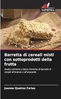 Barretta di cereali misti con sottoprodotti della frutta