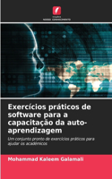 Exercícios práticos de software para a capacitação da auto-aprendizagem