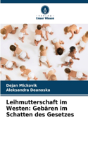 Leihmutterschaft im Westen