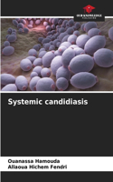 Systemic candidiasis