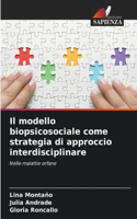 Il modello biopsicosociale come strategia di approccio interdisciplinare