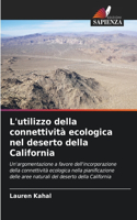 L'utilizzo della connettività ecologica nel deserto della California