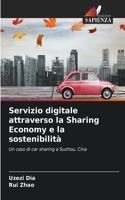 Servizio digitale attraverso la Sharing Economy e la sostenibilità