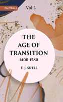 The Age Of Transition 1400-1580 (The Poets)