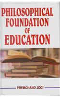 Philosophical Foundation of Education