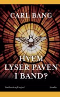 Hvem lyser paven i band?