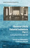 Chinese Life in Colonial Indonesia (Part.1)