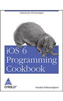 Ios 6 Programming Cookbook