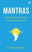Mantras: Lessons From Ramayana for the Modern-Day Manager