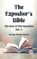 Expositor's Bible The Acts Of The Apostles Vol. 1