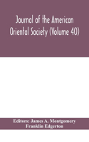 Journal of the American Oriental Society (Volume 40)