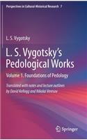 L. S. Vygotsky's Pedological Works