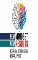 New Mindset, New Results