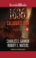 1636: Calabar's War: (30 Ring of Fire)