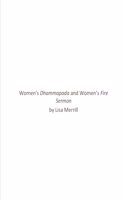Women's Dhammapada and Women's Fire Sermon