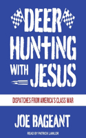 Deer Hunting with Jesus