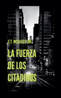 La Fuerza de los Citadinos