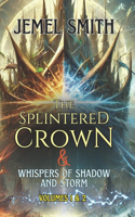 The Splintered Crown