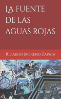 fuente de las aguas rojas