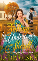 Falling for the Undercover Sheriff