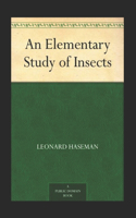 An Elementary Study of Insects