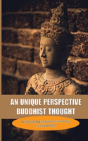 An Unique Perspective Buddhist Thought