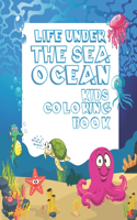 Life Under The Sea Ocean Kids Coloring Book