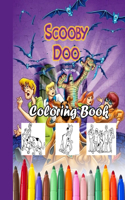 Scooby Doo Coloring Book: Fun Coloring Book For Kids and Any Fans of this Wonderful Cartoon