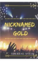 Nicknamed Gold
