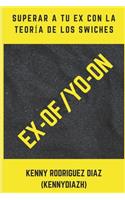 Ex - Of / Yo - On