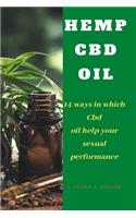 Hemp CBD Oil: 14 ways in which Cbd oil help your sexual performance.