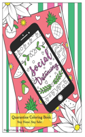 Quarantine Coloring Book