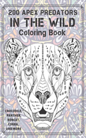 200 Apex Predators In The Wild - Coloring Book - Crocodile, Panther, Bobcat, Cobra, and more