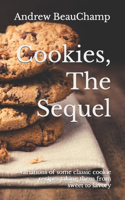 Cookies, The Sequel