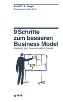 9 Schritte zum besseren Business Model