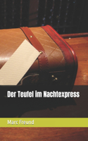 Teufel im Nachtexpress