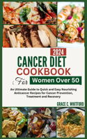 Cancer Diet Cookbook for Women Over 50