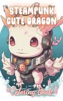 Steampunk Cute Dragon Coloring Book