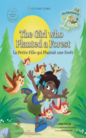 La Petite Fille qui Plantait une Forêt (Bilingual Book English - French)