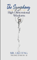 Symphony of High Dimensional Wisdoms (SPECIAL EDITION)