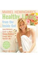 Mariel Hemingway's Healthy Living from the Inside Out