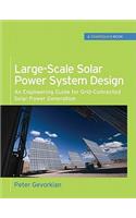 Large-Scale Solar Power System Design (Greensource Books): An Engineering Guide for Grid-Connected Solar Power Generation
