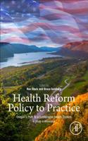 Health Reform Policy to Practice