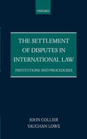 Settlement of Disputes in International Law