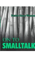 On to Smalltalk