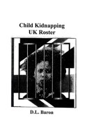 Child Kidnapping UK Roster