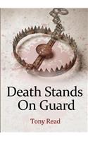 Death Stands On Guard