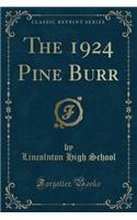 The 1924 Pine Burr (Classic Reprint)