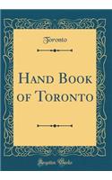 Hand Book of Toronto (Classic Reprint)