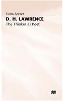 D.H. Lawrence: The Thinker as Poet